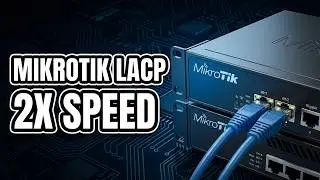 MikroTik LACP 802.3ad: Ultimate Configuration Guide (Increase Bandwidth & Reliability)
