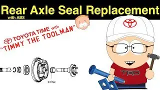 Toyota Rear Axle Seal/Bearing Replacement (ABS Rearend)