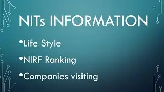 NITs INFORMATION | LIFE STYLE AT NITs |