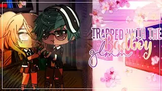 GLMM trapped with the bad boy ‼️READ DESCRIPTION VERY IMPORTANT‼️ {Gacha mini movie}
