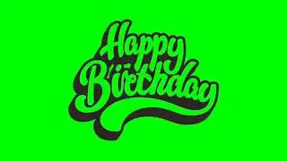 Happy Birthday text green screen animation