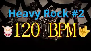 120 BPM - Heavy Rock #2 - 4/4 Drum Beat - Drum Track - Heavy Drum beat 🥁🎸🎹🤘
