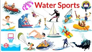 Water Sports Name In English With Pictures | Types of Water Sports | Easy English Learning Process