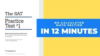 SAT No-Calculator Math Section in 12 Minutes (w/ Explanations)
