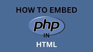 How to Embed PHP Code in HTML: A Step-by-Step Guide for Beginners