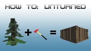 Unturned: How to make a basic shelter