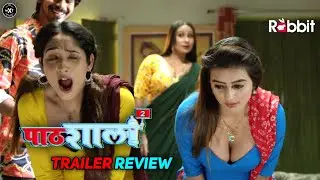 Pathshala Part 2 Trailer Review | Rabbit Movie | Pathshala 2 Web Series | Ankita Deva Upcoming Seris