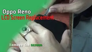 Oppo Reno Lcd Screen Replacement