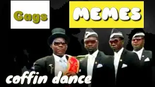 Funeral Coffin Dancing MEMES 2020 Global Fails version astronomian memes