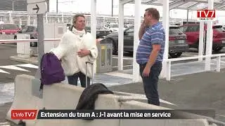 Extension de la ligne du tram A : J-1 avant la mise en service