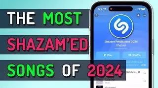 Shazam Predicts 2024’s Most Played Songs! 🎶