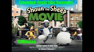 Shaun The Sheep Movie: Feels Like Summer Extended
