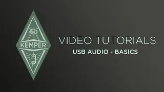 Kemper Profiler Tutorials - USB Audio  Part 1 - Basics (german)