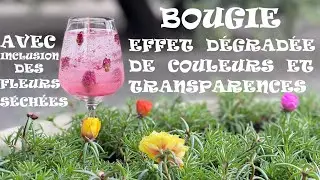 DIY - BOUGIE avec inclusion de fleurs séchées et un effet dégradée de couleurs et transparences