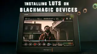 How to import LUTS on BMPCC Cameras AND the Blackmagic Video Assist 12G | Sigma FP | Lumix s5 & s1h