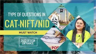 HOW TO PREPARE FOR NIFT NID ENTRANCE EXAM 2022 I TYPES OF QUESTION