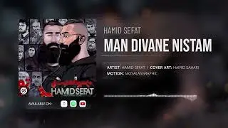 Hamid Sefat - Man Divane Nistam
