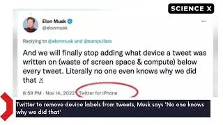 Twitter to remove device labels from tweets, Musk says 'No one knows why we did that' #shorts