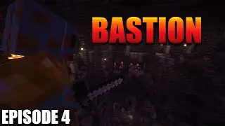 Raiding a Bastion | Minecraft Episode 4