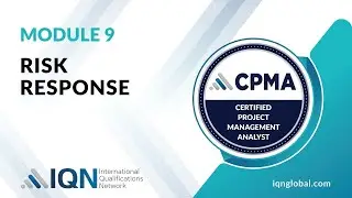Module 9 - Video 4 - Risk Response