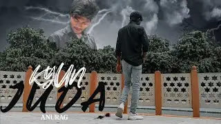 Kyun Juda l Anurag l Official Trailer l Music Way Records l Releasing Tomorrow l #music