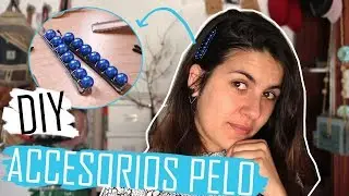 DIY ACCESORIOS PARA EL PELO | Horquillas + clips TENDENCIA 2019
