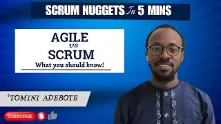 Agile Vs Scrum - What you should know.