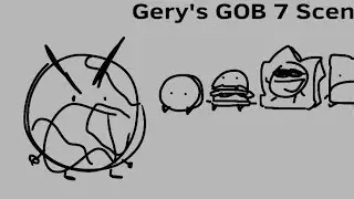 Gery’s GOB 7 Scene
