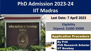 IIT Madras PhD Admission 2023 | PhD Admission 2023 | PhD Admission Notification 2023