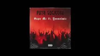 Sape Mc ft Yoenelmic -Puta sociedad-(Prod Yoenelmic)
