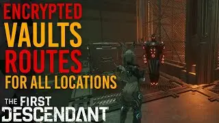 FAST ENCRYPTED VAULT ROUTES for EVERY LOCATION | The First Descendant