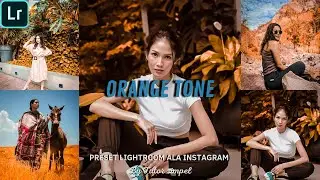TUTORIAL EDIT FOTO SEPERTI SELEBGRAM 2022 | ORANGE TONE VERSI PEMAIN FILM KKN | LIGHTROOM TUTORIAL