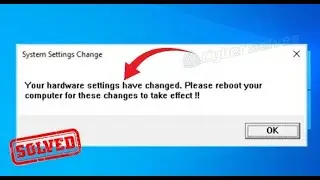 Your Hardware Settings Have Changed Virus [How to Fix It]