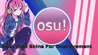 Best Osu! Skins for improvement