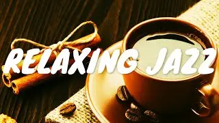 Relaxing Jazz Café BGM ☕ Lounge Jazz Music For Coffee, Study, Work, Reading & Chill Out