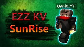 🍒 EZZ KV || SUNRISE 🍒