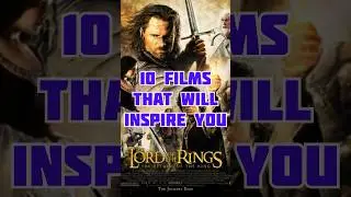 These films will inspire you
