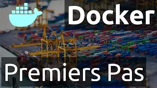 Docker : First Step & Installation