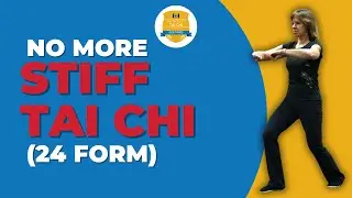 NO MORE Stiff Moves (Practice your Tai Chi Form)