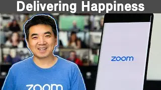 Delivering happiness | History of Zoom