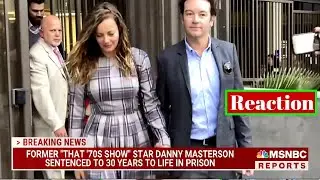 That '70s Show’ Danny Masterson sentenced to 30 years to life in prison (Reaction)