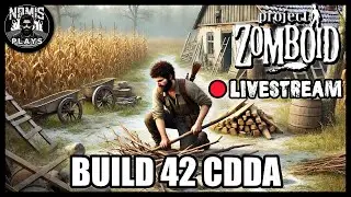 BUILD 42 CDDA | PART VI | PROJECT ZOMBOID
