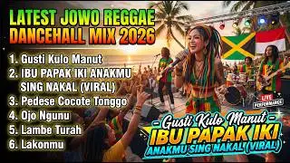 GUSTI KULO MANUT - IBU BAPAK IKI ANAKMU SING NAKAL - Reggae Dancehall Jowo Terbaru 2026 Viral Tiktok