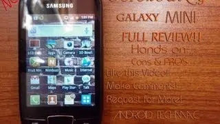 Samsung Galaxy Mini Review | FULL Cons & Pros By Android Techmac!