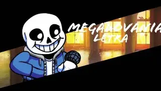 Friday night funkin vs sans letra (megalovania)
