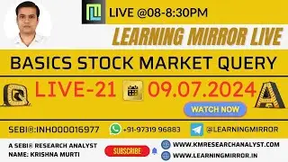 Live#21 | Learning Mirror | Stock Market for Beginners - Query