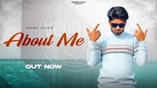 About Me : Gaamdi Aala | New Haryanvi Songs Haryanavi 2023