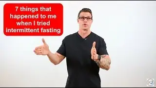 7 things that happened to me when I tried intermittent fasting