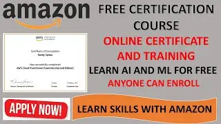 Amazon Free Certification Course I Machine Learning AI Course For Students Free Course Certificate