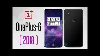 One Plus 6 : Specifications